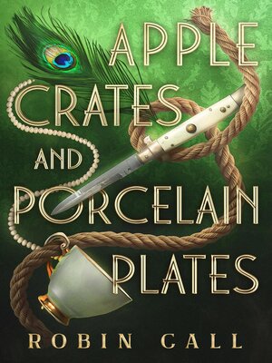 cover image of Apple Crates and Porcelain Plates